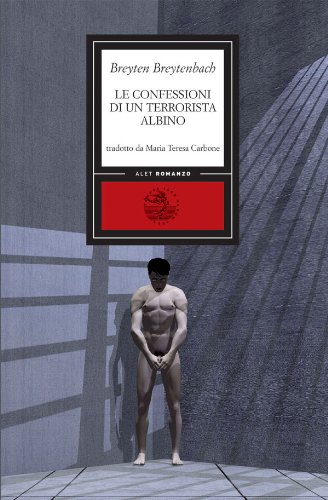 Le confessioni di un terrorista albino Book Cover