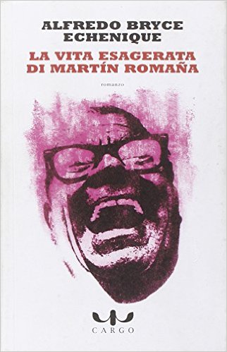 La vita esagerata di Martin Romaña Book Cover