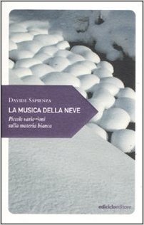 La musica della neve Book Cover