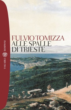 Alle spalle di Trieste Book Cover