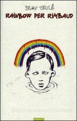 Rainbow per Rimbaud Book Cover