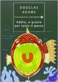 Addio, e grazie per tutto il pesce Book Cover