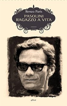 Pasolini ragazzo a vita Book Cover