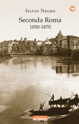 Seconda Roma 1850-1870 Book Cover