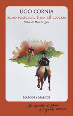 Sono socievole fino all'eccesso. Vita di Montaigne Book Cover