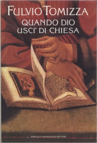 Quando Dio uscì di chiesa Book Cover