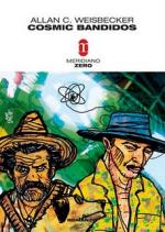 Cosmic Bandidos Book Cover