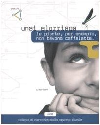 Le piante, per esempio, non bevono caffellatte Book Cover