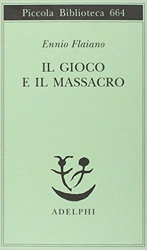 Il gioco e il massacro Book Cover