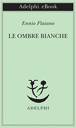 Le ombre bianche Book Cover