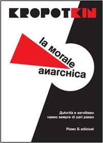 La morale anarchica Book Cover