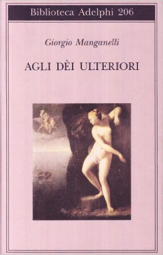 Agli dei ulteriori Book Cover