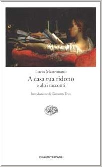 A casa tua ridono e altri racconti Book Cover