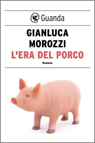 L'era del porco Book Cover