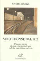 Vino e donne dal 1913. Piccola storia di una città industriale e della sua ultima osteria Book Cover