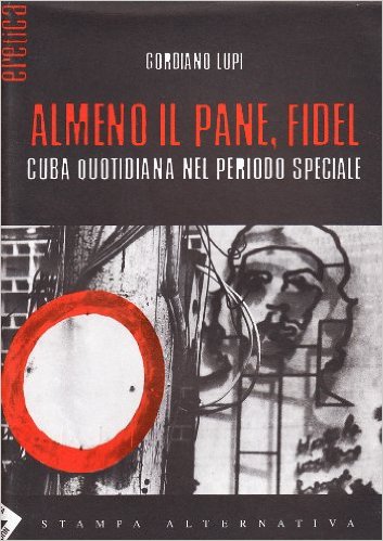 Almeno il pane, Fidel Book Cover