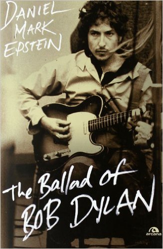 The Ballad of Bob Dylan Book Cover