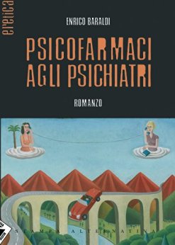 Psicofarmaci agli psichiatri Book Cover