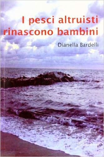 I pesci altruisti rinascono bambini Book Cover