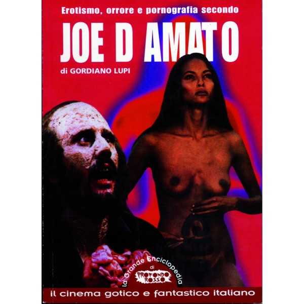 Erotismo, orrore e pornografia secondo Joe D'Amato Book Cover