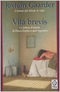 Vita brevis. La lettera d'amore di Floria Emilia a Sant'Agostino Book Cover