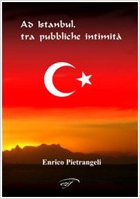 Ad Istanbul, tra pubbliche intimità Book Cover