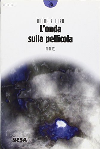 L'onda sulla pellicola Book Cover