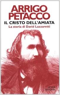 Il Cristo dell'Amiata. La storia di David Lazzaretti Book Cover