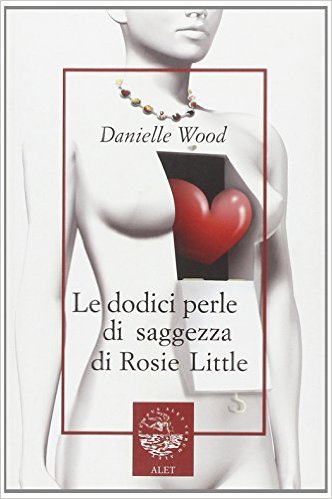 Le dodici perle di saggezza di Rosie Little Book Cover