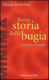 Breve storia della bugia. Da Ulisse a Pinocchio Book Cover