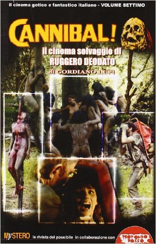 Cannibal! Il cinema di Ruggero Deodato Book Cover