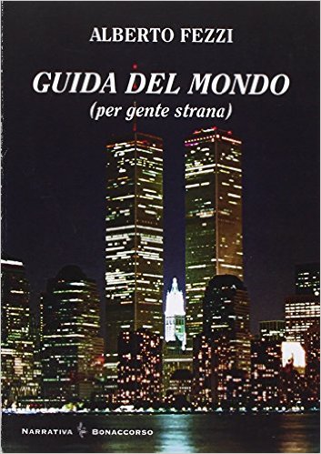 Guida del mondo (per gente strana) Book Cover