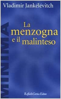 La menzogna e il malinteso Book Cover