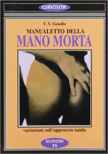 Manualetto della mano morta Book Cover