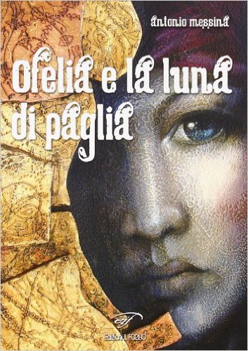 Ofelia e la luna di paglia Book Cover