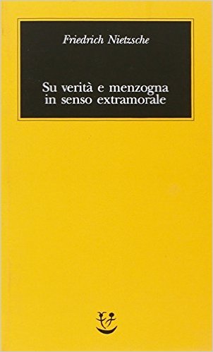 Su verità e menzogna in senso extramorale Book Cover