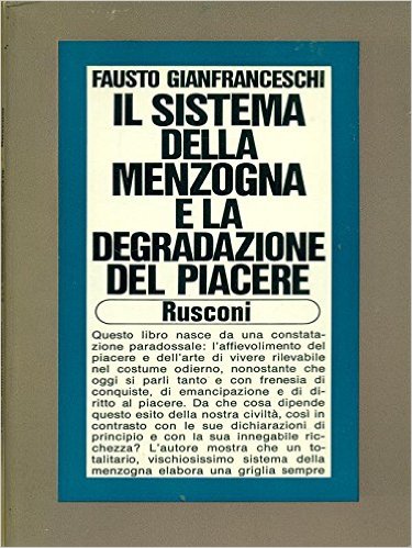 Il sistema della menzogna e la degradazione del piacere Book Cover