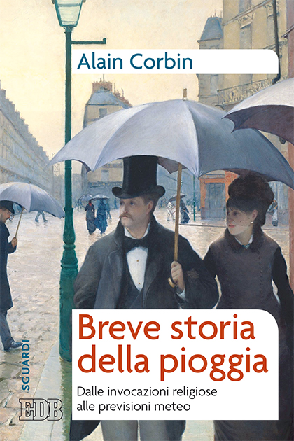 Breve storia della pioggia. Dalle invocazioni religiose alla previsioni meteo Book Cover